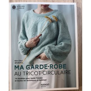Livre Ma garde-robe au tricot circulaire - Kim Chui