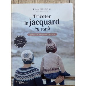 Livre Tricoter le jacquard en rond - Anna Dervout